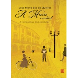 José Maria Eça De Queirós: A Maia család