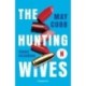 May Cobb: The Hunting Wives - Texasi feleségek