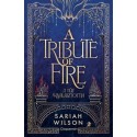 Sariah Wilson: The Tribute of Fire - A tűz kiválasztottja