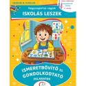 Deákné B. Katalin: Nagycsoportos vagyok - Iskolás leszek: Ismeretbővítő és gondolkodtató feladatok