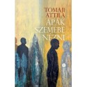 Tomaji Attila: Apák szemébe nézni