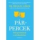 Mihalec Gábor: Pár-percek