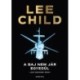 Lee Child: A baj nem jár egyedül