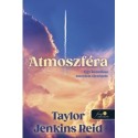 Taylor Jenkins Reid: Atmoszféra - Egy kozmikus szerelem története