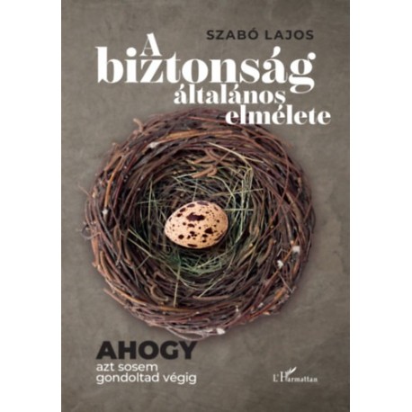 Szabó Lajos: A biztonság általános elmélete