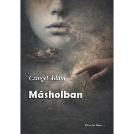 Czingel Ádám: Másholban