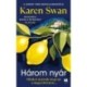 Karen Swan: Három nyár