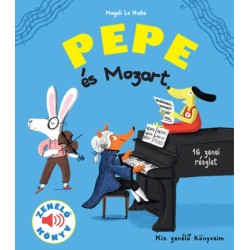 Lehuche, Magali: Pepe és Mozart - Zenélő könyv