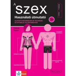 Felicia Zopol: A szex - Használati útmutató