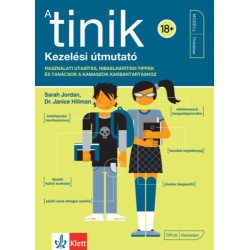 Sarah Jordan, Dr. Janice Hillman: A tinik - Kezelési útmutató