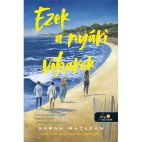 Sarah MacLean: Ezek a nyári viharok