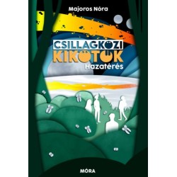 Majoros Nóra: Csillagközi kikötők 2. - Hazatérés