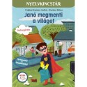Csájinéknézics Anikó: Janó megmenti a világot