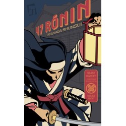 Tamenaga Shunsui: 47 Rónin