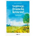Mark Greenside: Segítség, francia lettem!