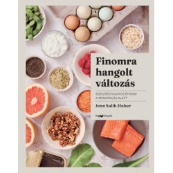 Jenn Salib Huber: Finomra hangolt változás