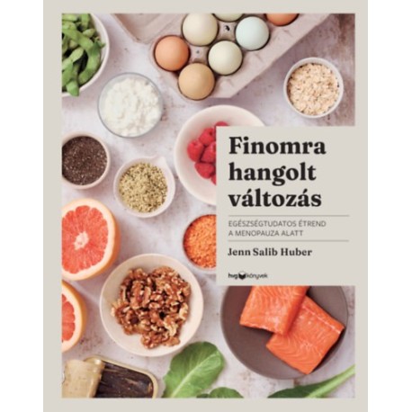Jenn Salib Huber: Finomra hangolt változás