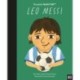 María Isabel Sanchez Vegara: Kicsikből NAGYOK - Leo Messi