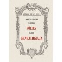 Gúthoriföldes Gyula: A Marcha-Magyari és Gúthori FÖLDES család genealógiája