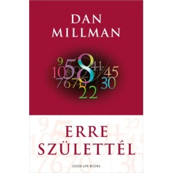 Dan Millman: Erre születtél