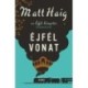 Matt Haig: Éjfél Vonat
