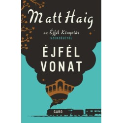 Matt Haig: Éjfél Vonat