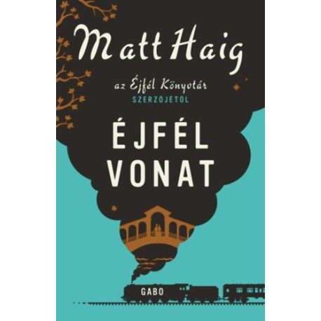 Matt Haig: Éjfél Vonat