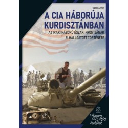 Sam Faddis: A CIA háborúja Kurdisztánban