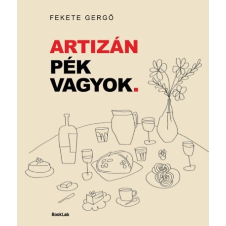 Fekete Gergő: Artizán pék vagyok.