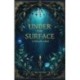 Rea Novok: Under the Surface - A felszín alatt