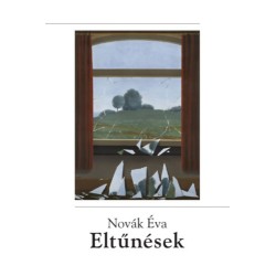 Novák Éva: Eltűnések