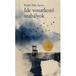 Repkő Tőke Ágnes: Ide vonatkozó szabályok