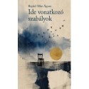 Repkő Tőke Ágnes: Ide vonatkozó szabályok