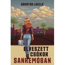 Dömötör László: Elveszett csókok Sanremóban