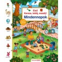 Isabelle Metzen: Első keress, találj, mesélj! Mindennapok