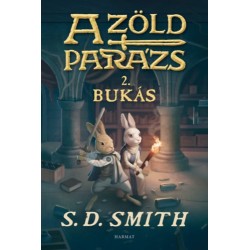 S. D. Smith: A Zöld Parázs 2.