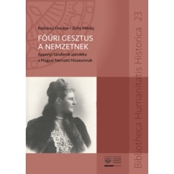 Zichy Mihály, Radványi Orsolya: Főúri gesztus a nemzetnek