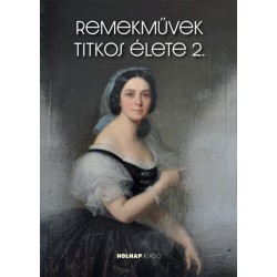 Remekművek titkos élete 2.