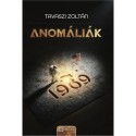 Tavaszi Zoltán: Anomáliák
