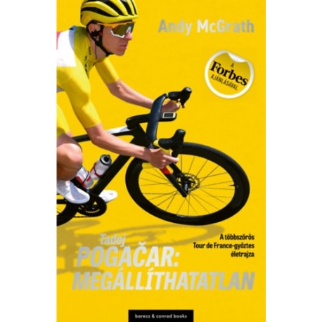 Andy McGrath: Tadej Pogačar: Megállíthatatlan