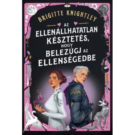 Brigitte Knightley: Az ellenállhatatlan késztetés, hogy belezúgj az ellenségedbe