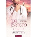 Louise Bay: Dr. Törtető