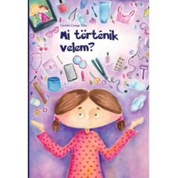 Csordás Csenge Réka: Mi történik velem?