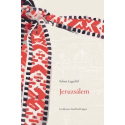 Selma Lagerlöf: Jeruzsálem