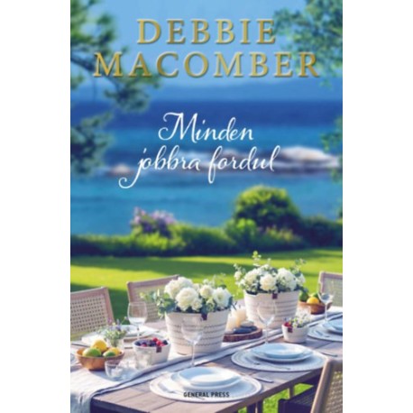 Debbie Macomber: Minden jobbra fordul