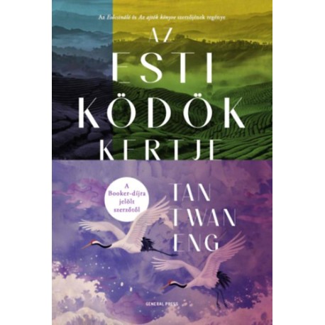 Eng Tan Twan: Az Esti ködök kertje