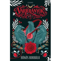 Bökös Borbála: Varjúlányok
