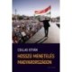 Csillag István: Hosszú menetelés Magyarországon