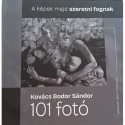 Kovács Bodor Sándor: 101 fotó