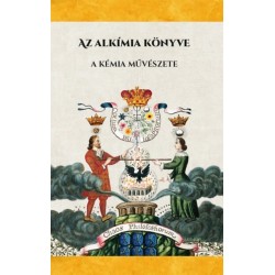 Az alkímia könyve - A kémia művészete